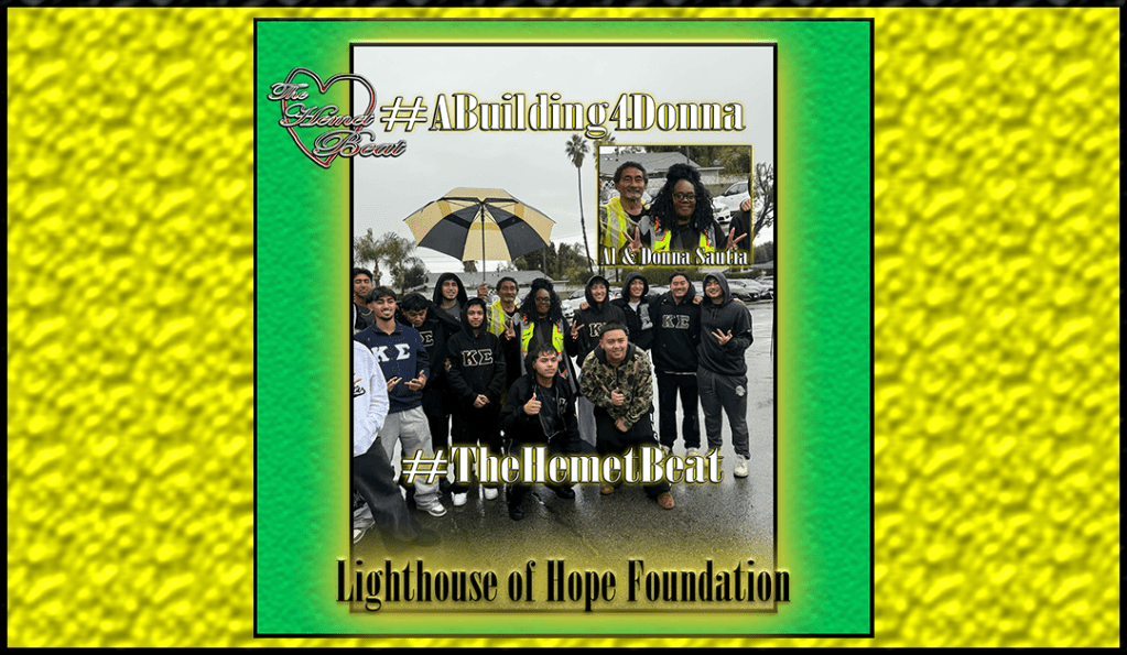 Group photo of Lighthouse of Hope Foundation volunteers and supporters standing in the rain during a Thanksgiving outreach event, featuring Al and Donna Sautia under an umbrella. Text overlays promote #ABuilding4Donna and The Hemet Beat community campaign. Featuring Kappa Sigma Fraternity